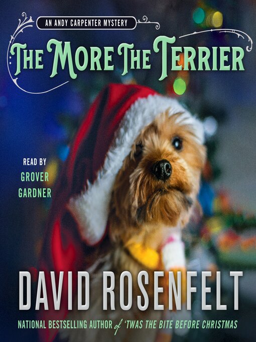 Title details for The More the Terrier by David Rosenfelt - Wait list